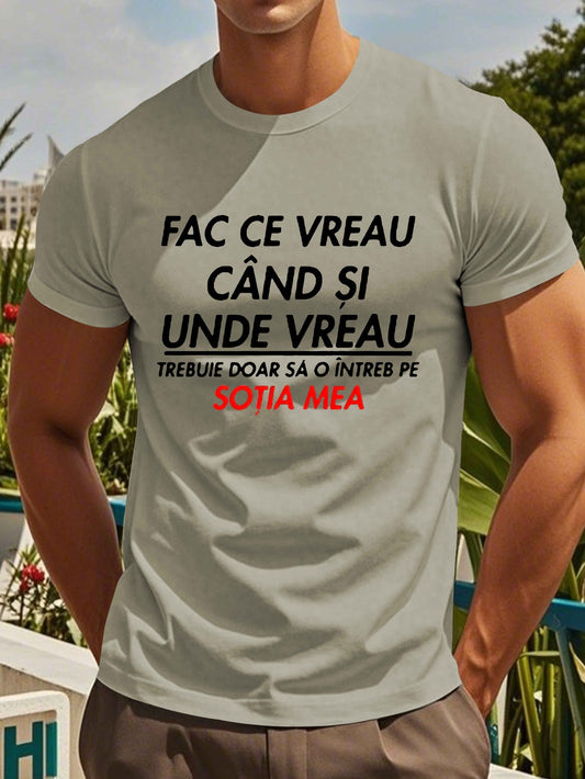 Men's Romanian Quote Short Sleeve T-Shirt - "Face Ce Vreau Cand Si Under Breath" Print, Lightweight Polyester, Casual Summer Top, Round Neck, Machine Washable, Machine Washable Tee   Bold Text Tee   Lightweight Material